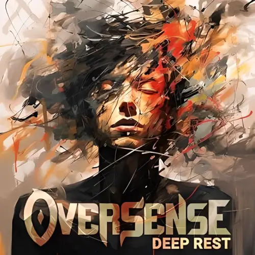 Oversense : Deep Rest